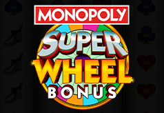 Monopoly Super Wheel Bonus