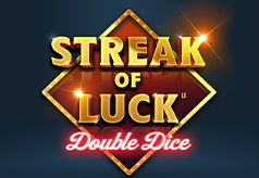 Streak of Luck Double Dice