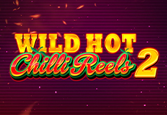 Wild Hot Chilli Reels 2